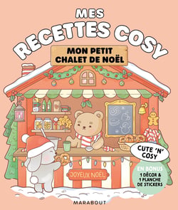 Mon marché de Noël : Mes recettes cute'n'cosy