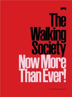 The walking society now more than ever !