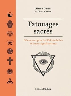 Tatouages sacrés - Découvrez plus de 500 symboles et leurs significations