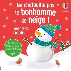 Ne chatouille pas le bonhomme de neige ! - dès 6 mois