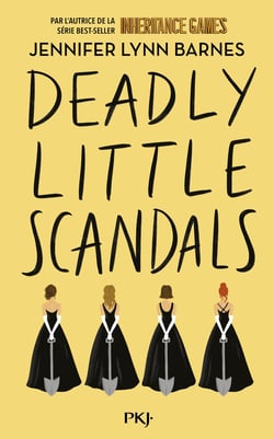 Debutantes - Tome 2 - Deadly Little Scandals