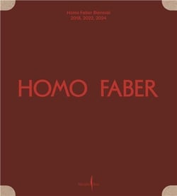 Homo Faber Biennial : 2018, 2022, 2024, Michelangelo Foundation for Creativity and Craftsmanship
