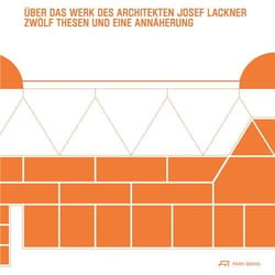 Uber Das Werk Des Architekten Josef Lackner