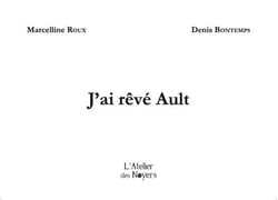 J'ai rêvé Ault