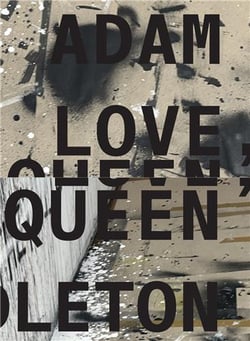 Adam pendleton love, queen /anglais