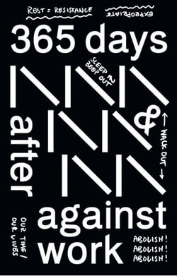 Werker collective : 365 days after & against work