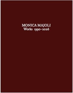 Monica Majoli : Works 1990 - 2026