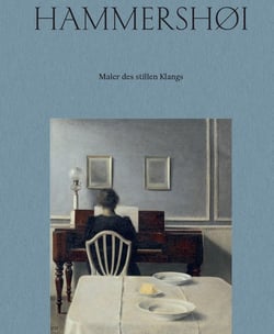 Vilhelm Hammershøi : Maler des stillen Klangs