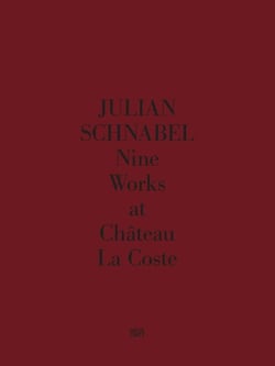 Julian Schnabel : Nine works at château La Coste