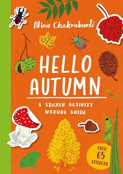 Hello autumn a sticker activity nature guide /anglais