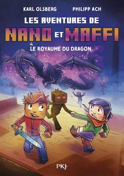 Les aventures de Nano et Maffi - Tome 04 : Le royaume du dragon