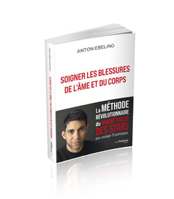 Soigner les blessures du corps et de l'âme - La Méthode Ebeling