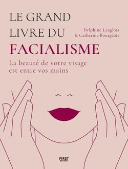 Le grand livre du facialisme