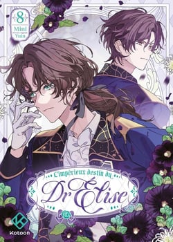 L'Impérieux Destin du Dr Elise - Tome 8