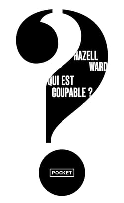 Qui est coupable ?