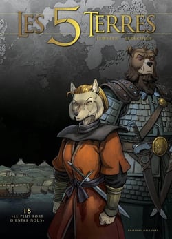 Les 5 Terres T18 - « Le plus fort d'entre nous »