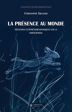La présence au monde : Réflexions écophénoménologiques sur la participation