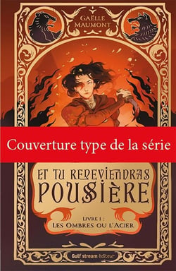 Et tu redeviendras poussière, tome 2 - Le Sceau des Dieux - Tome 2 Le Sceau des Dieux
