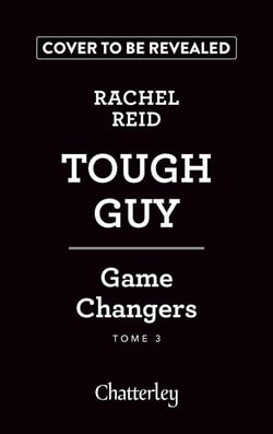 Game changers - Tome 3 Tough Guy