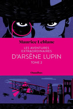 Les Aventures extraordinaires d'Arsène Lupin Tome 2