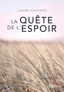 La Quête de l'espoir