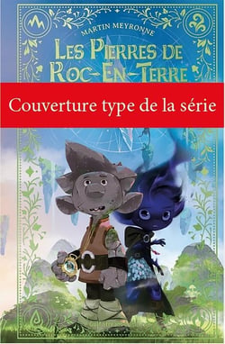 Les Pierres de Roc-en-Terre - Tome 2 La Menace des Écailles