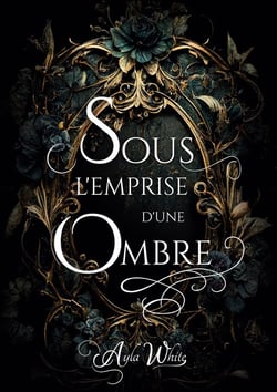 Sous l'emprise d'une ombre