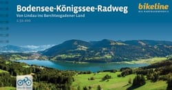 Bodensee-Königssee-Radweg : Von Lindau ins Berchtesgadener Land