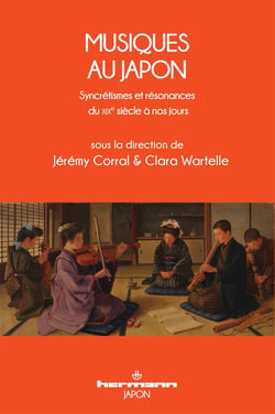 Musiques au Japon : Syncrétismes et résonances du XIXe siècle à nos jours