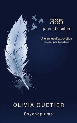 365 jours d'écriture : Une année d'exploration de soi par l'écriture