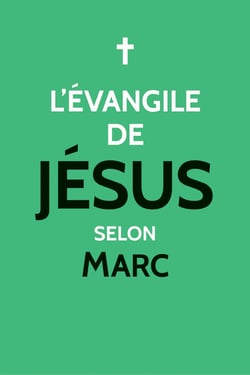 L'Évangile de Jésus selon Marc