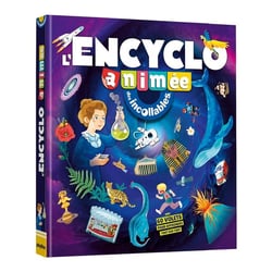 Les incollables : L'Encyclo animée des Incollables