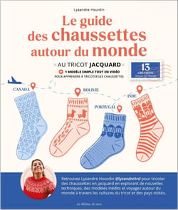 Devenir expert : le guide des chaussettes autour du monde - au tricot jacquard