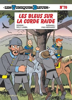 Les tuniques bleues - tome 70 - les bleus sur la corde raide