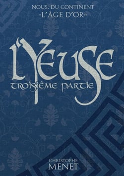 L'Yeuse : Troisième Partie