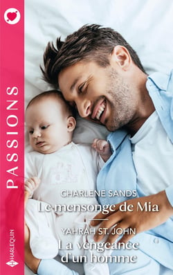 Le mensonge de Mia / La vengeance d'un homme