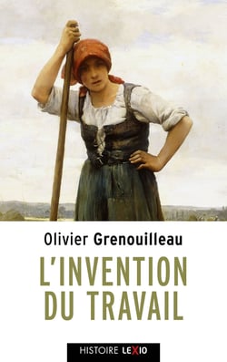 L'invention du travail