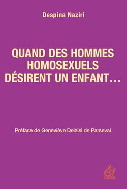 Le désir d'enfant chez les hommes homosexuels : Une nouvelle parentalité