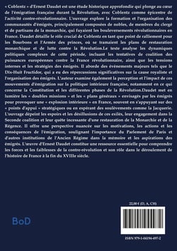 Coblentz : L'histoire méconnue de l'émigration française à Coblentz durant la Révolution, suivant les Bourbons et le Parlement de Paris, racontée par Alphonse Daudet