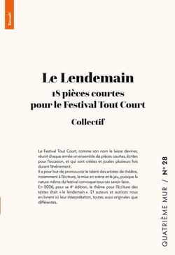 Le Lendemain : 18 pièces courtes pour le Festival Tout Court