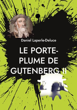 Le porte-plume de Gutenberg II : L'Hupolenion, pour en finir avec nos peurs