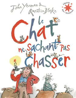 Le chat ne sachant pas chasser