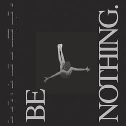 Be Nothing - édition deluxe