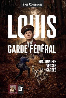 Louis Garde Fédéral : Braconniers versus Gardes