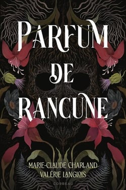 Parfum de rancune