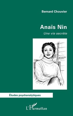 Anaïs Nin : Une vie secrète