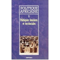 Revue politique africaine n.21 : les politiques foncières et territoriales
