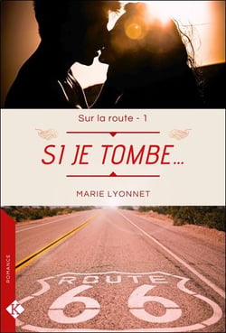 Si je tombe... - sur la route t1