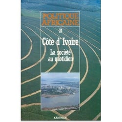 Revue politique africaine n.24 : la Côte d'Ivoire au quotidien