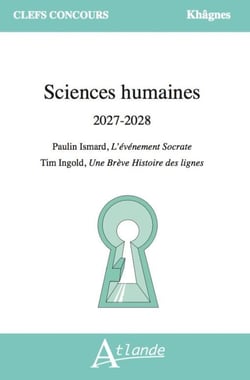 Sciences humaines 2027-2028 : Paulin Ismard, L'Evénement Socrate, Tim Ingold, Une Brève Histoire des lignes